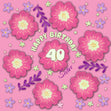 Beautiful Pink Floral Print Happy 40th Birthday Sister