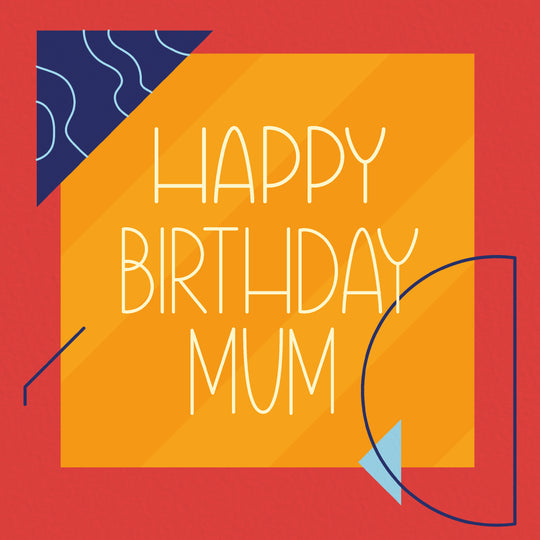 Graphic Colorful Happy Birthday Mum