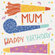 Cute Colorful Party Kit Happy Birthday Mum