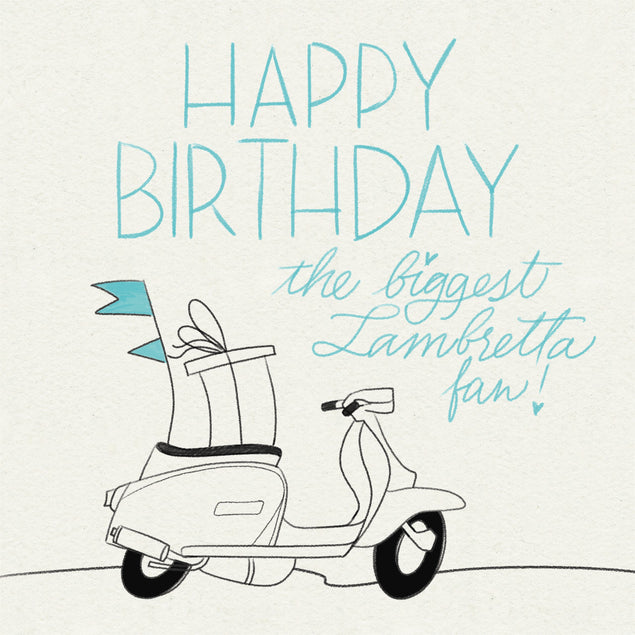 The Biggest Lambretta Fan Happy Birthday