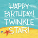 Happy Birthday! Twinkle Star Card