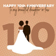 Beautiful Couple Happy 10th Anniversary Daughter-in-law