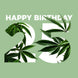 Cannabis Leaves Happy 25th Birthday