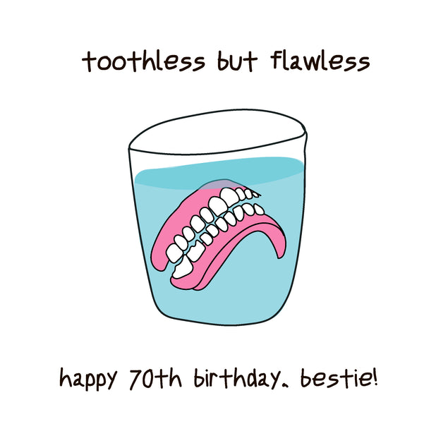 Happy 70th Birthday Bestie Dentures In A Glass Of Water