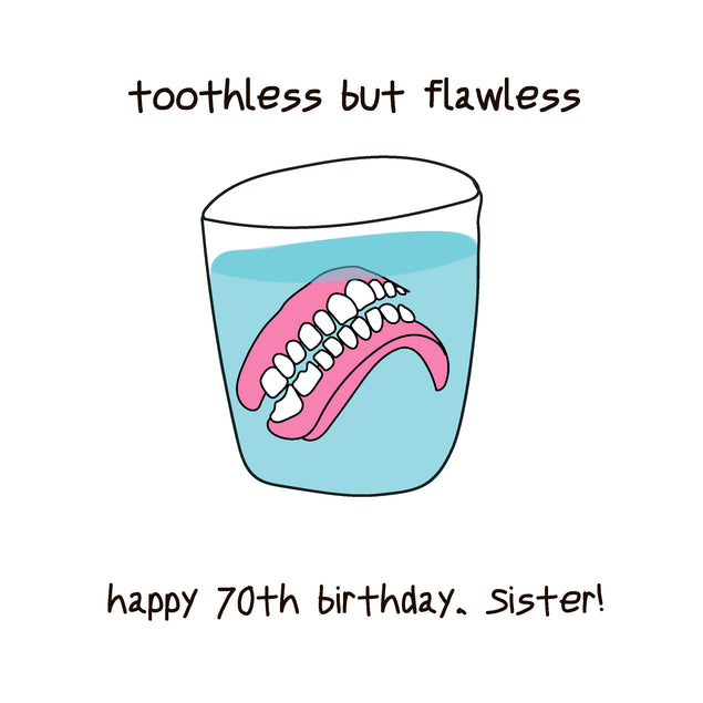 Happy 70th Birthday Sister Dentures In A Glass Of Water