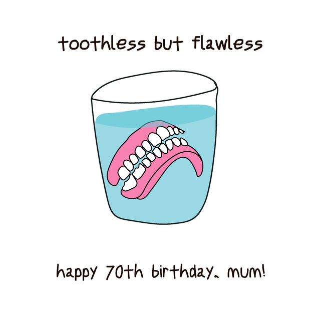 Happy 70th Birthday Mum Dentures In A Glass Of Water