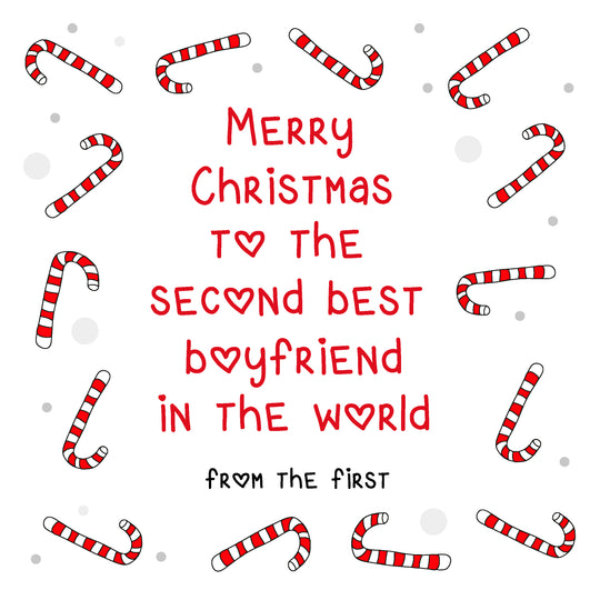 Merry Christmas To The Second Best Boyfriend In The World Card