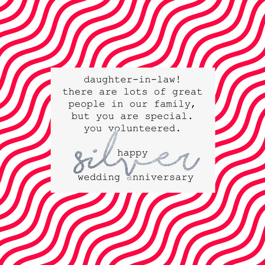 Red Stripes Happy Silver Anniversary Daughter-In-Law