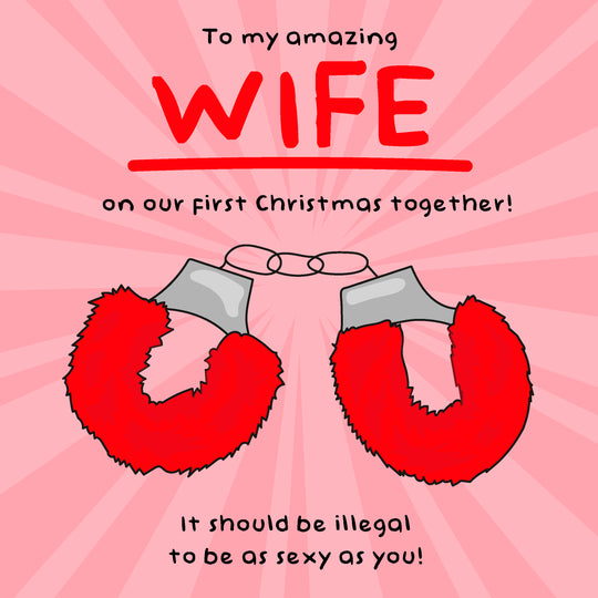 To Amazing Wife First Christmas Together It's Illegal To Be So Sexy