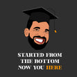 Drake Now You Here Graduation