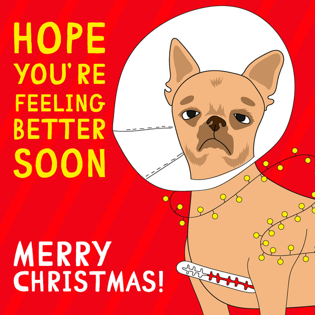 Merry Christmas Hope You're Feeling Better Soon Funny Chihuahua Card Season_Christmas Occasion_Get Well Soon Seo_Chihuahua