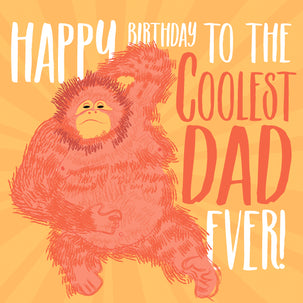 Orangutan Happy Birthday To The Coolest Dad