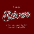 Happy Silver Anniversary Beautiful Wife Shiny Letters Red