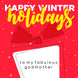Happy Winter Holidays Fabulous Godmother Card