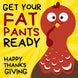 Happy Thanksgiving Funny Turkey