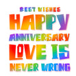 Happy Anniversary Love Is Never Wrong LGBTQ+