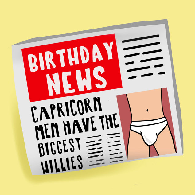 Capricorn Men Have The Biggest Willies Card