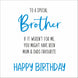 To A Special Brother Card