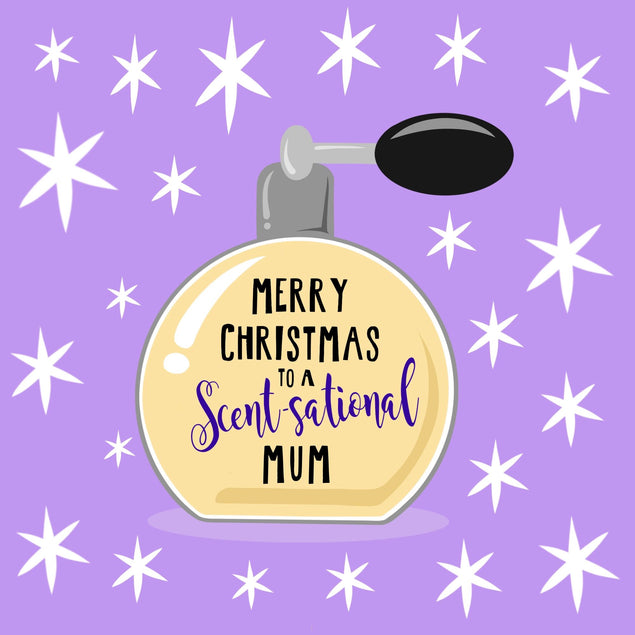 Scent-sational Mum Christmas Card