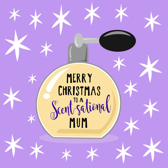 Scent-sational Mum Christmas Card