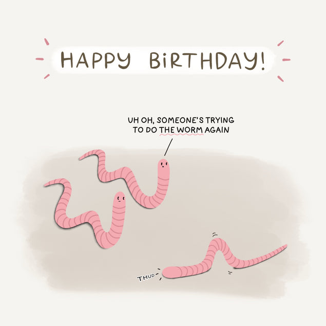 Do The Worm Birthday Card - 1