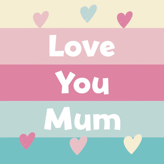 Love You Mum Cute Stripes Card