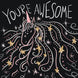 You're Awesome Card