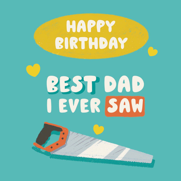 Best Dad I Ever Saw Birthday - 1