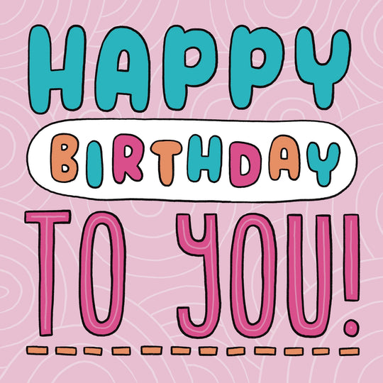 Happy Birthday To You Pink Background Card