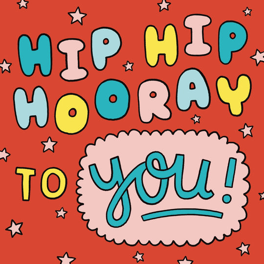 Hip Hip Hooray To You Red Birthday Card