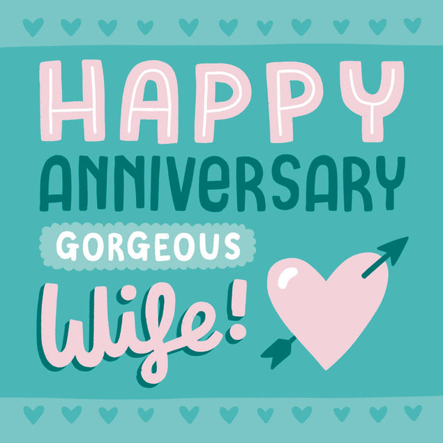 Happy Anniversary Gorgeous Wife! - 1