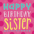 Happy Birthday Sister! - 1