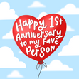 Happy 1st Anniversary To My Fav Person Card Occasion_Anniversary Occasion_Wedding Anniversary Anniversary_1st Anniversary Recipient_For Boyfriend 