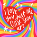 I Love You Just The Gay You Are Valentine's Day Card