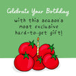 Funny Tomato Crisis Card for Birthday - 1