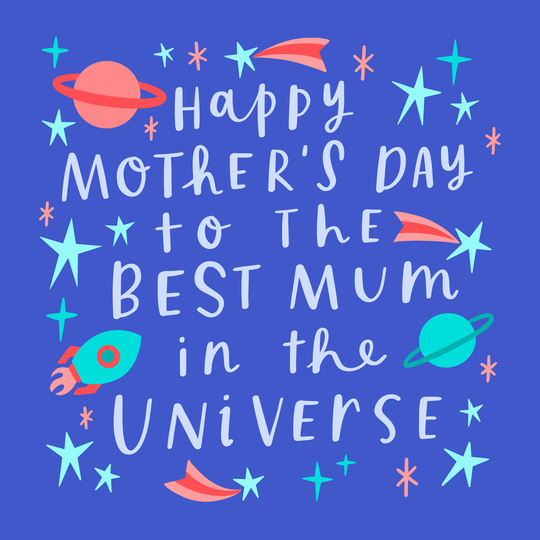 Best Mum In The Universe Stars Mother's Day Card