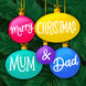 Mum And Dad Baubles Christmas Card