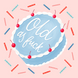 Old As Fuck Blue Cake Birthday Card