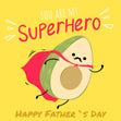 Dad Superhero Avocado Card