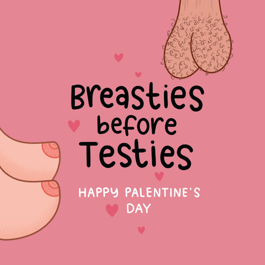 Breasties Before Testies Valentine's Day Card