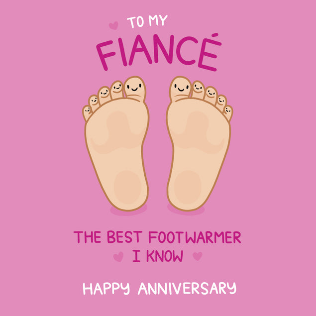 Happy Anniversary Fiance The Best Footwarmer I Know Card Occasion_Anniversary Occasion_Wedding Anniversary