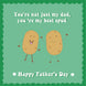 You're My Best Spud Father's Day Card