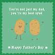 You're My Best Spud - Happy Father's Day - 1