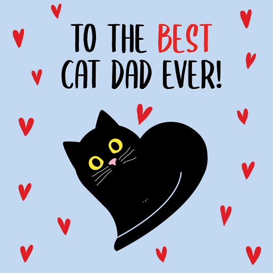 To The Best Cat Dad Ever! Card