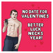 Better Necks Next Year Valentine's Day Card