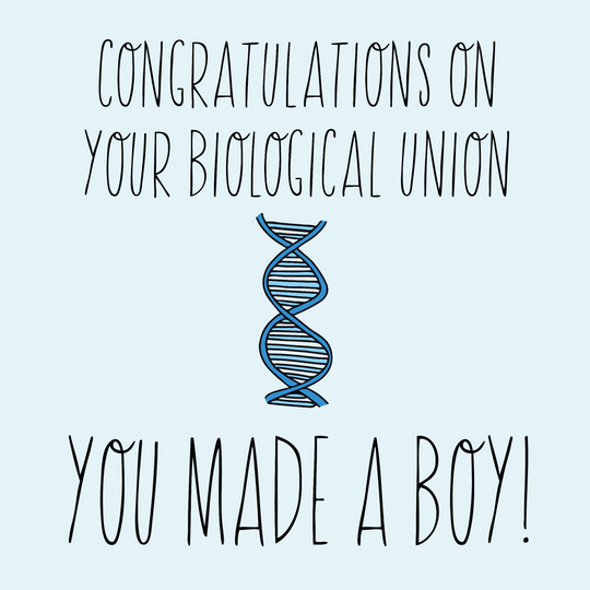 Congratulations On Your Biological Union Boy Card