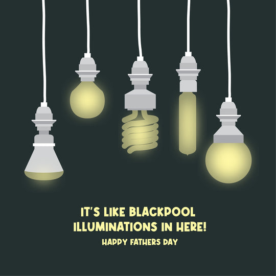Blackpool Illuminations In Here Father's Day Card