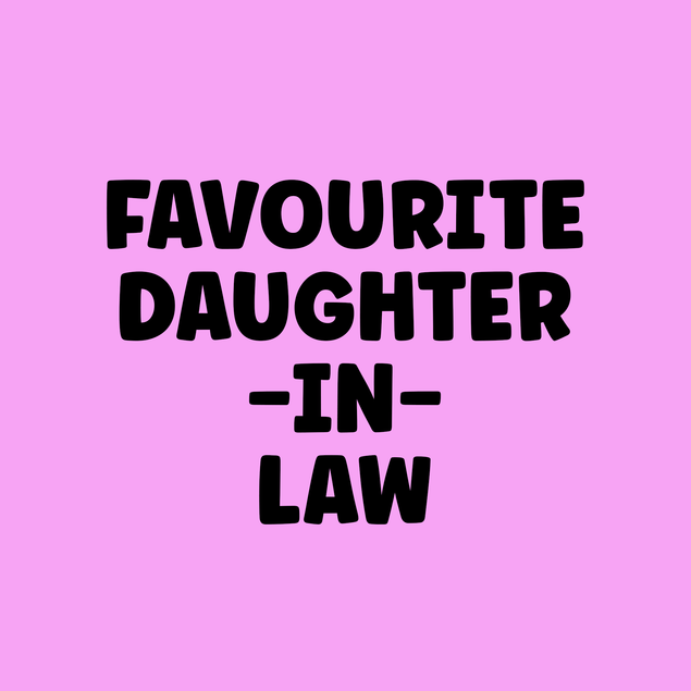 Funny birthday card for your favourite Daughter-in-Law - 1
