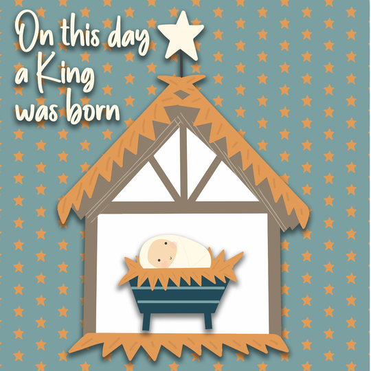 On This Day A King Was Born Christmas Card