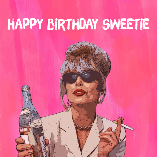Absolutely Fabulous Patsy Stone Sweetie Card